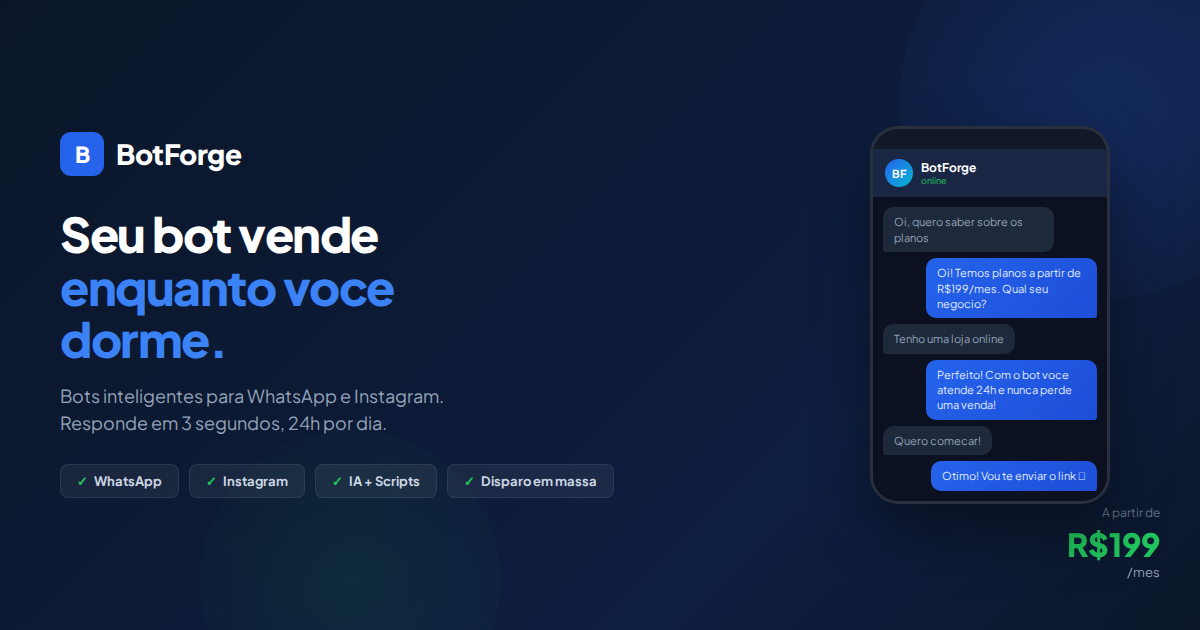 BotForge — Seu bot vende enquanto voce dorme